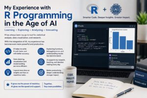 My Journey with R Programming in the Age of AI