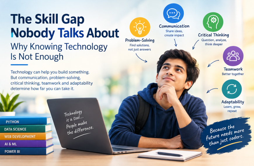The Skill Gap Nobody Talks About: Why Knowing Technology Is Not Enough